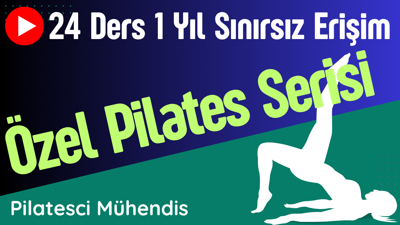 Özel Pilates Serisi 1 Yıl Sınırsız Erişim Toplam 24 Video 2 Seviye 7.800 TL yerine 4.999 TL