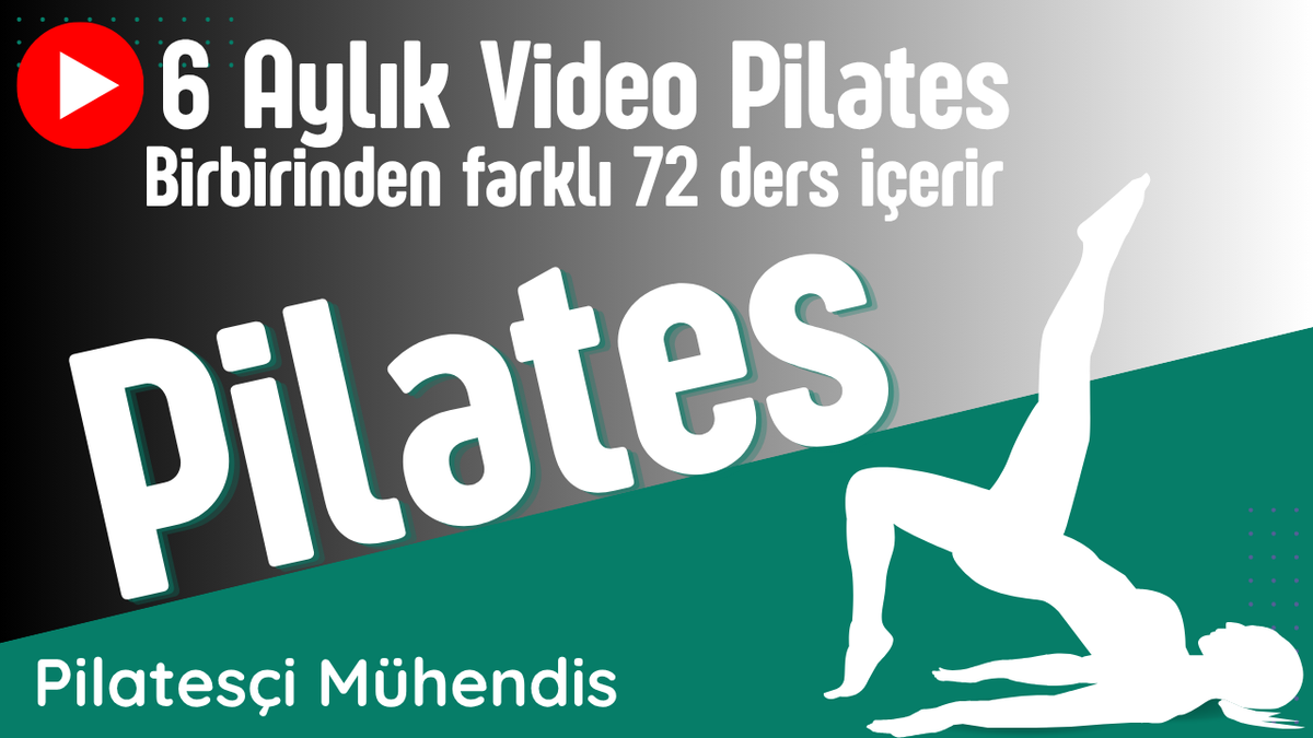 6 Aylık Video Pilates (72 Ders)
